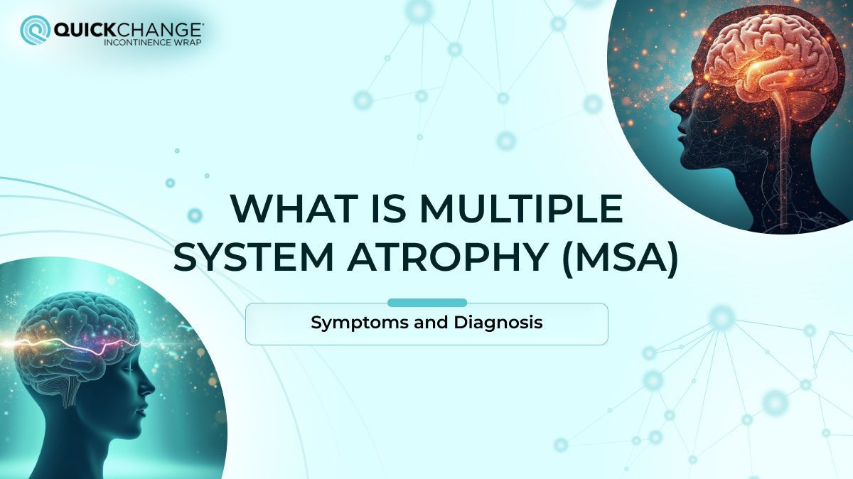 Multiple System Atrophy (MSA): Symptoms, Progression, and Daily Care - QuickChange Incontinence Wrap - UK