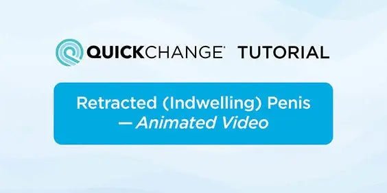Incontinence Video Tutorial - How to Change an Indwelling or Retracted Penis in three Steps (in less than :60 seconds) - QuickChange Incontinence Wrap - UK