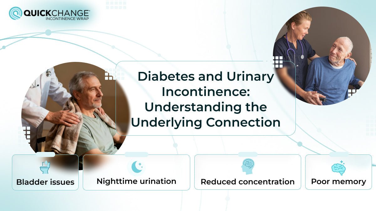 Type 3 Diabetes and Urinary Incontinence: Understanding the Underlying Connection - QuickChange Incontinence Wrap - UK